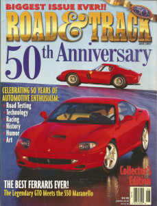 ROAD & TRACK 1997 JUNE - GT40, 250GTO v 550 MARANELLO*